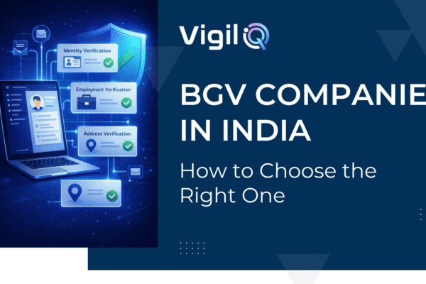 BGV Companies in India: How to Choose the Right One